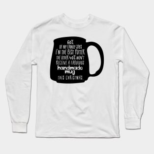 The best potter in family Long Sleeve T-Shirt